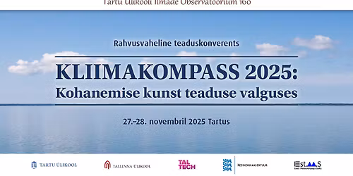 KLIIMAKOMPASS 2025: Kohanemise kunst teaduse valguses
