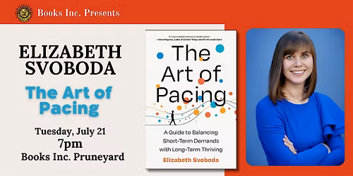 ELIZABETH SVOBODA: THE ART OF PACING at Books Inc. Pruneyard