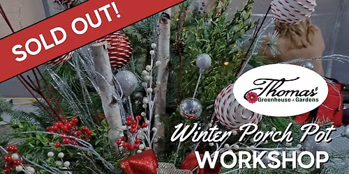 \ud83c\udf3f\u2744\ufe0f Winter Porch Pot Workshop in Mukwonago