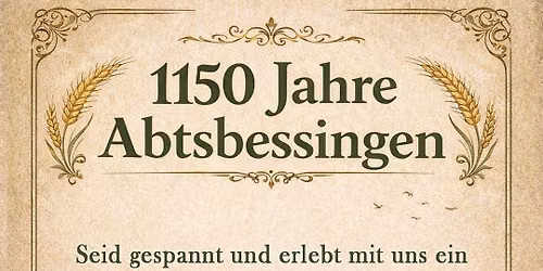 1150 Jahrfeier Abtsbessingen