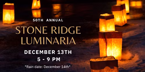 50th Annual Stone Ridge Luminaria