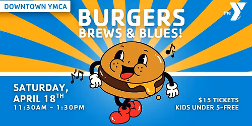 Downtown YMCA: Burgers, Brews, and Blues