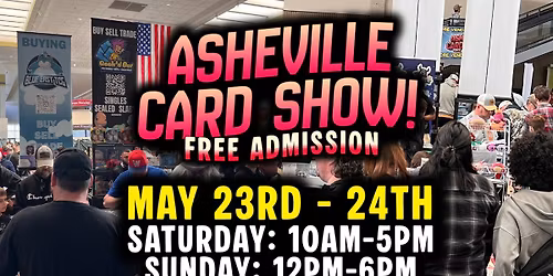 Asheville Card Show - Sports Cards, Pokemon, TCGs, Anime and more!