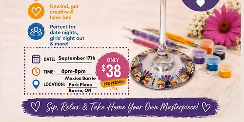 Barrie-Sip, Dot & Unwind -Wine glass Dot-Painting Workshop