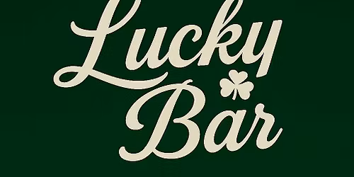 THE LUCKY BRUNCH & DAY PARTY at LUCKY BAR