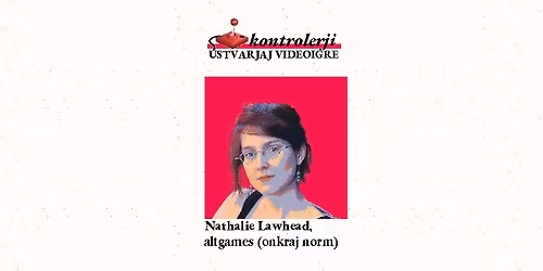 Kontrolerji \ud83c\udfae Nathalie Lawhead | altgames