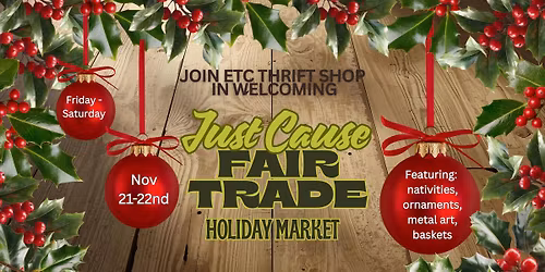 Just Cause Fair Trade Holiday Market at Etc Thrift Shop in Lebanon, OR