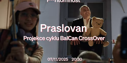 PRASLOVAN - \u010desk\u00e1 premi\u00e9ra + Q&A Zoran Predin \/ Slobodan Maksimovi\u0107 | BalCan CrossOver Night