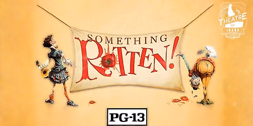 Music Theater of Idaho presents Something Rotten