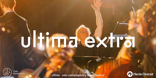Oslo Sinfonietta 40 \u00e5r | Ultima Extra