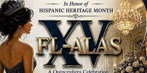 FL-ALAS XV: A Quincea\u00f1era Celebration of Leadership & Legacy