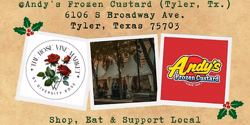 Vendor Market at Andy's Frozen Custard in Tyler, Texas