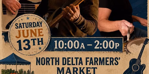 40 Minute Drive Blues at North Delta Farmers Market