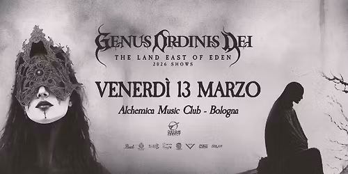 GENUS ORDINIS DEI - The Land East of Eden TOUR - Live @ Alchemica Music Club (BO)