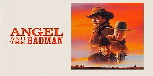 Free Movie for Seniors: Angel and the Badman