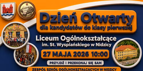 DZIE\u0143 OTWARTY w ZSO NIDZICA | 27.05.2026  | 10:00