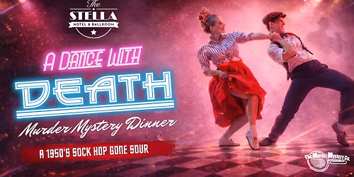 A Dance With Death: 1950\u2019s Sock Hop Murder Mystery Dinner