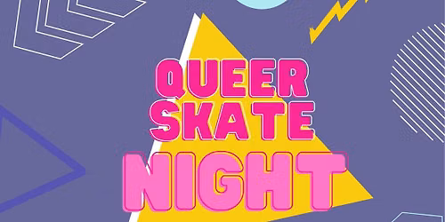 Queer Skate Night