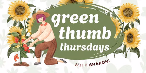 Green Thumb Thursdays