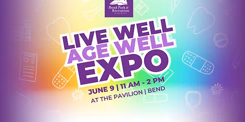 Live Well, Age Well Expo