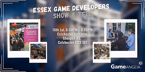 Colchester - Essex Game Developer Show & Tell