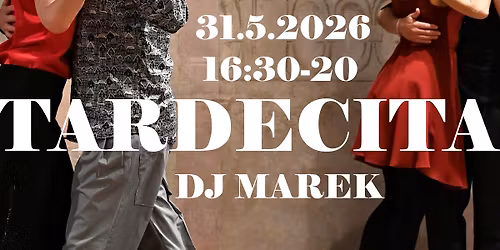 MILONGA LA TARDECITA 31.5. DJ MAREK