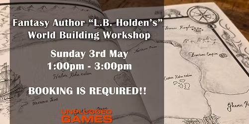 Fantasy Author "L.B. Holdens" World Building Worksho