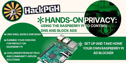 Hands-On Privacy Workshop: Use a Raspberry Pi to Control DNS & Block Ads