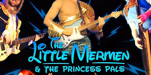 The Little Mermen & The Princess Pals
