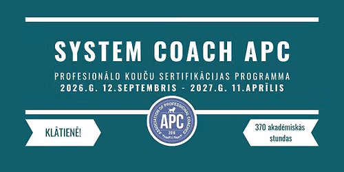 Kou\u010dinga apm\u0101c\u012bbu kurss ar sertifik\u0101ciju "System Coach APC" (kl\u0101tien\u0113)