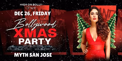 DEC 26 | BOLLYWOOD XMAS PARTY| SAN JOSE