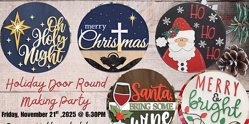 Holiday Door Round Making Party!\ud83c\udf84