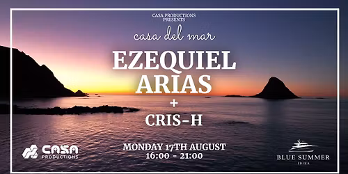 Casa Del Mar - Ibiza Cruise with Ezequiel Arias