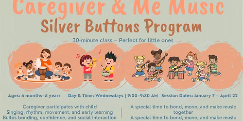 Caregiver & Me Music: Silver Buttons