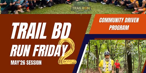 TrailBD RunFriday 02 (May Session) 