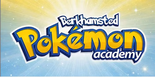 Berkhamsted Pokemon Academy- June 2026