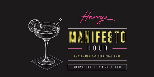 Harry\u2019s Manifesto Hour Presents: RVA\u2019s American Beer Challenge