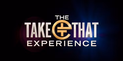 The Take That Experience - Weymouth Pavilion 