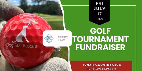 Annual Golf Tournament Benefitting Dog Star Rescue (presented by Ferry Law)