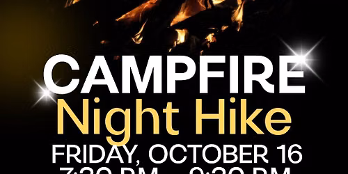 Campfire and Guided Night Hike