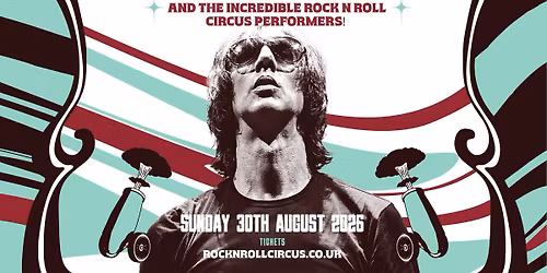 Richard Ashcroft - Rock N Roll Circus Sheffield Tickets