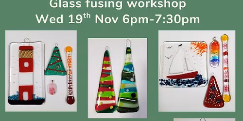 Glass Fusing Mixed Workshop (FULL)