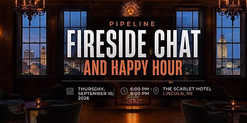 Pipeline Fireside Chat + Networking Happy Hour