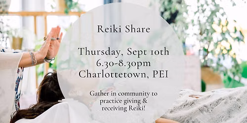 Reiki Share - Charlottetown 