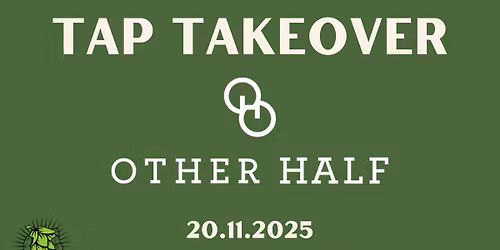 Other Half (US) | Tap Takeover | Mig & \u00d8lsnedkeren 