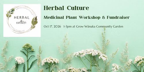 Herbal Culture Medicinal Plant Workshop and Fundraiser