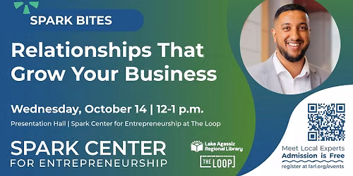 Spark Bites: Relationships That Grow Your Business