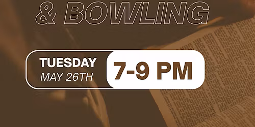 Bible Study & Bowling