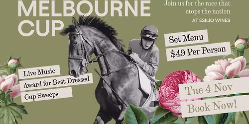 \ud83c\udf77 ESILIO WINES MELBOURNE CUP LUNCHEON 2025