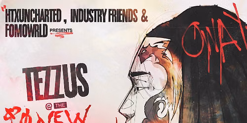 TEZZUS: NEW GENERATION TOUR OFFICIAL AFTERPARTY